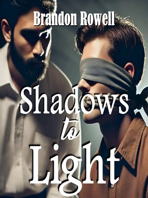 cover image of Shadows to Light